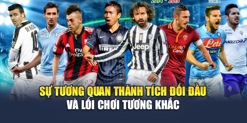 Sự tương quan thành tích đối đầu và lối chơi tương khắc